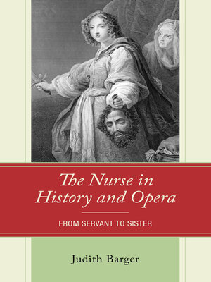 cover image of The Nurse in History and Opera